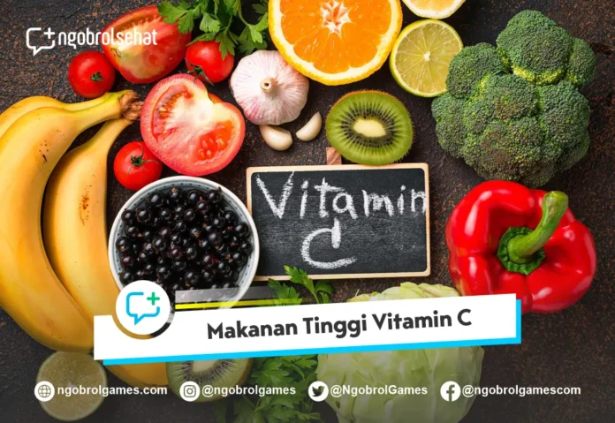 Makanan Yang Tinggi Vitamin C