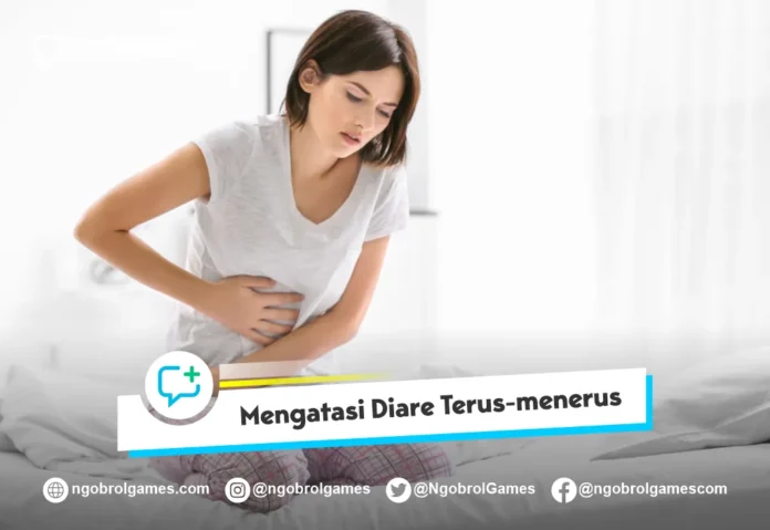 Mengatasi Diare Terus-menerus