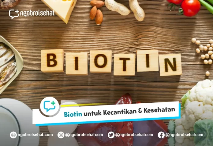 Manfaat Suplemen Biotin untuk Kecantikan dan Kesehatan