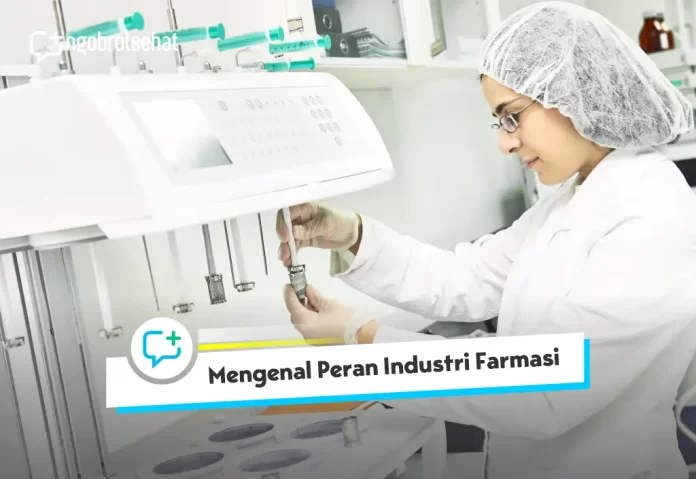 Mengenal Peran Industri Farmasi