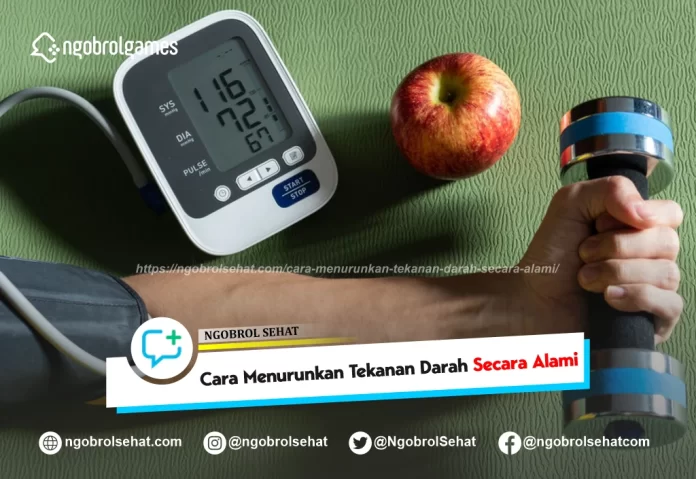 cara menurunkan tekanan darah secara alami - ngobrol sehat