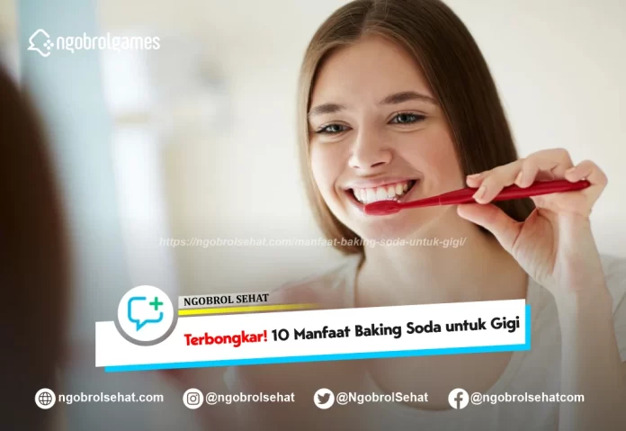 manfaat baking soda untuk gigi - ngobrol sehat
