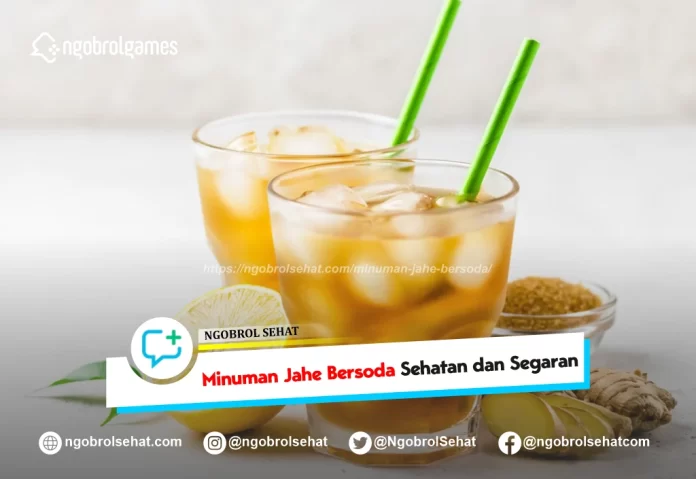 minuman jahe bersoda - ngobrol sehat