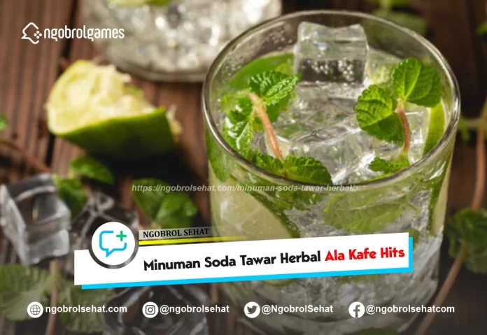 minuman soda tawar herbal - ngobrol sehat