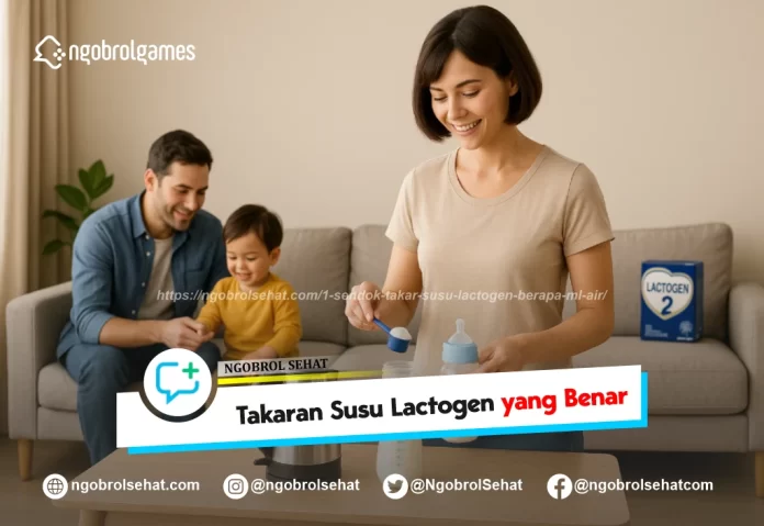 1 sendok takar susu lactogen berapa ml air - ngobrol sehat