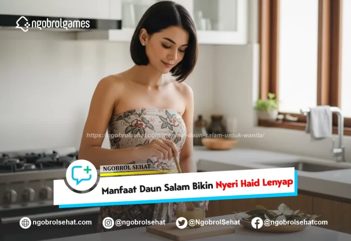 manfaat daun salam untuk wanita - ngobrol sehat
