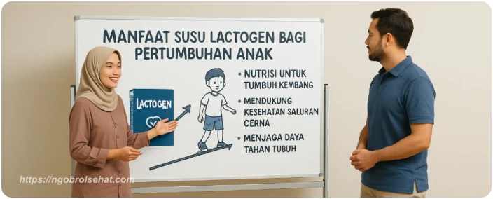 manfaat susu lactogen bagi pertumbuhan anak - ngobrol sehat