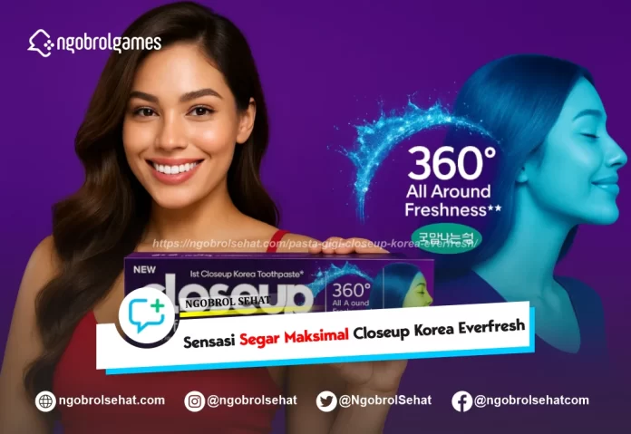 pasta gigi closeup Korea everfresh - ngobrol sehat