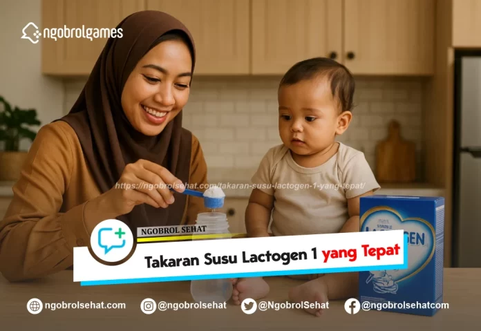 takaran susu lactogen 1​ - ngobrol sehat