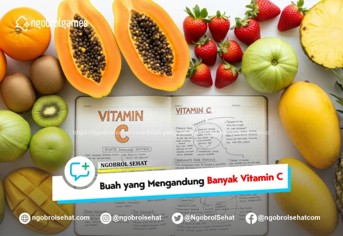 buah yang mengandung banyak vitamin c - ngobrol sehat