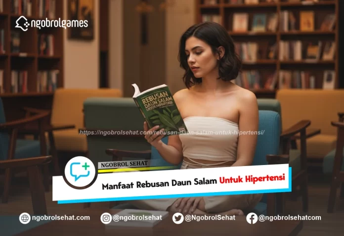 rebusan daun salam untuk hipertensi - ngobrol sehat