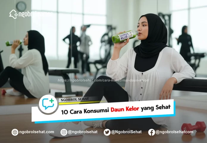 Cara Konsumsi Daun Kelor