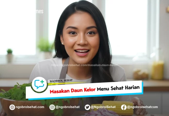 masakan daun kelor - ngobrol sehat