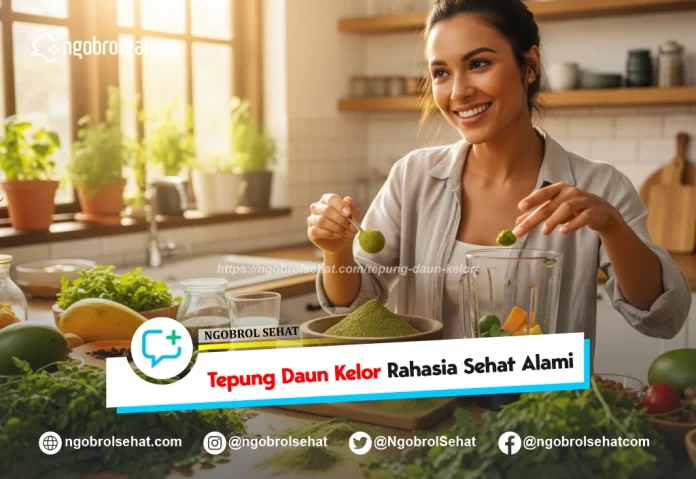 tepung daun kelor - ngobrol sehat