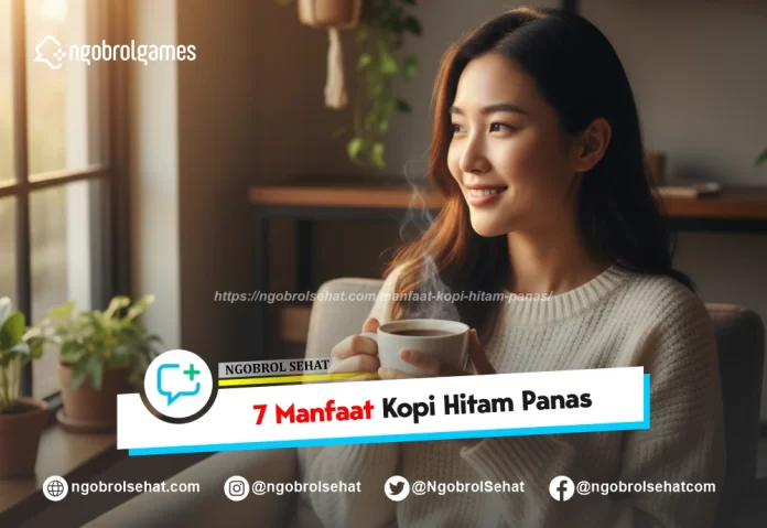 kopi hitam panas - ngobrol games