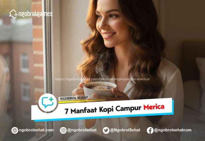 manfaat kopi campur merica - ngobrol sehat