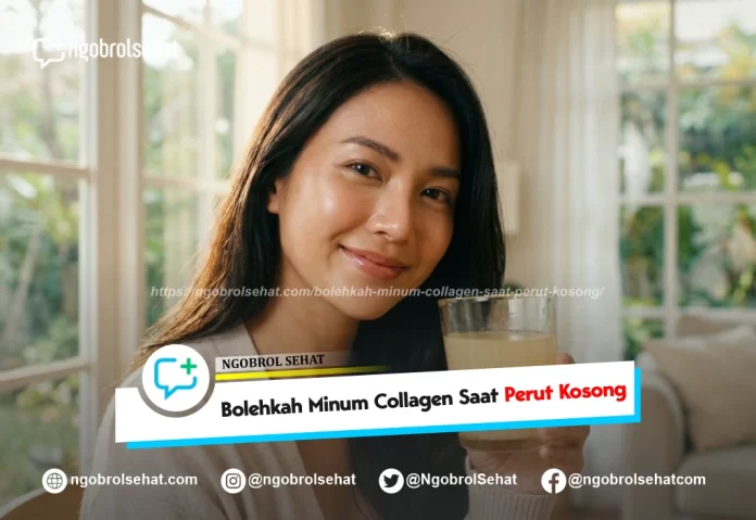 bolehkah minum collagen saat perut kosong