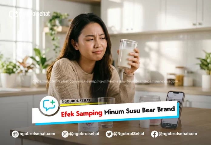 efek samping minum susu bear brand campur collagen - ngobrol sehat