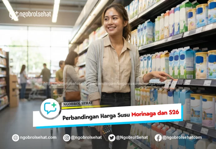 perbandingan harga susu morinaga dan s26