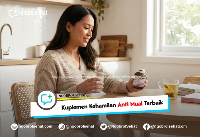 suplemen kehamilan anti mual - ngobrol sehat