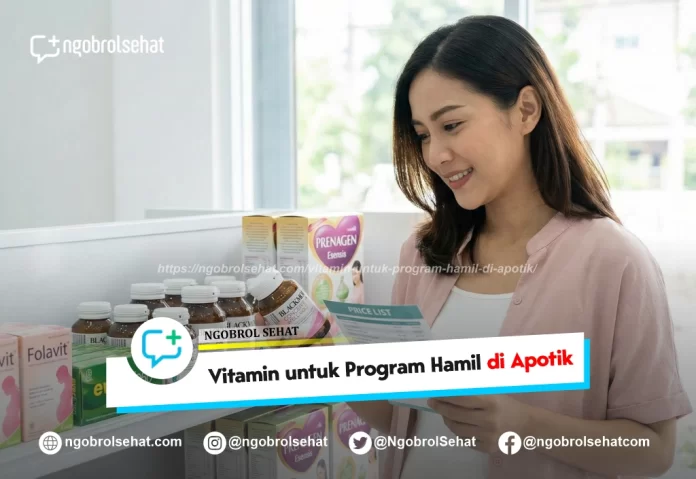 vitamin untuk program hamil - ngobrol sehat